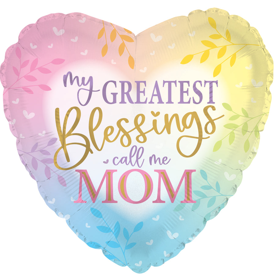 My Greatest Blessings call me Mom